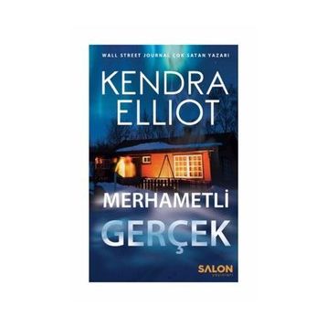 Merhametli Gerçek-Mercy Kilpatrick Serisi 2. Kitap - Kendra Elliot