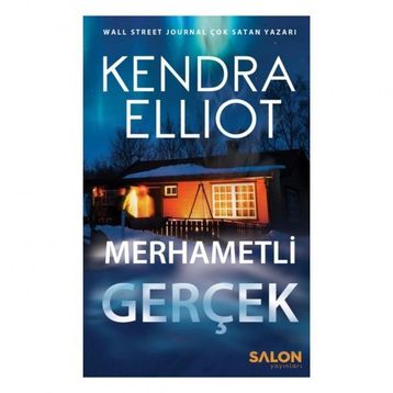 Merhametli Gerçek-Mercy Kilpatrick Serisi 2. Kitap - Kendra Elliot