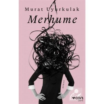 Merhume - İmzalı - Murat Uyurkulak