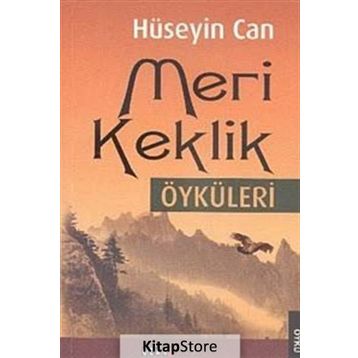 Meri Keklik Öyküleri - Hüseyin Can