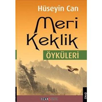 Meri Keklik Öyküleri - Hüseyin Can