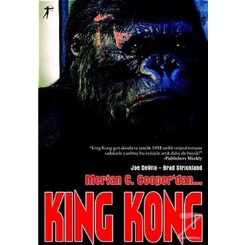 MERIAN C. COOPER´DEN KING KONG - JOE DEVITO