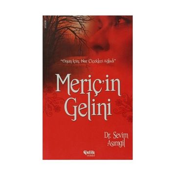MERİÇ'İN GELINI - SEVIM ASIMGİL