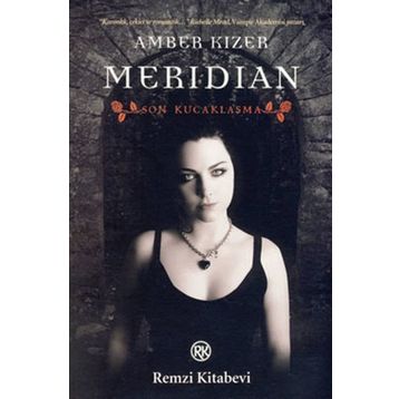 MERIDIAN SON KUCAKLAŞMA - AMBER KIZER