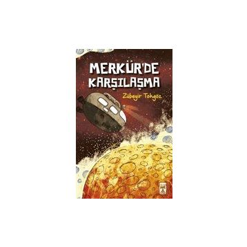 Merkürde Karşılaşma - Zübeyir Tokgöz - Timaş Yayınları