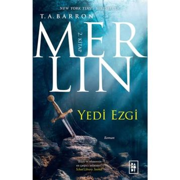 Merlin 2. Kitap Yedi Ezgi - T. A. Barron