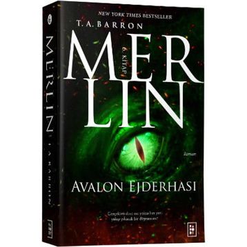 Merlin Serisi 6 - Avalon Ejderhası / T. A. Barron