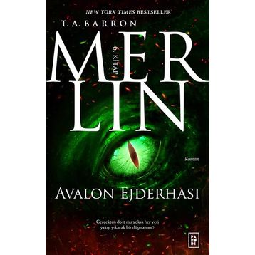Merlin Serisi 6 - Avalon Ejderhası / T. A. Barron