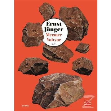 Mermer Yalıyar - Ernst Jünger