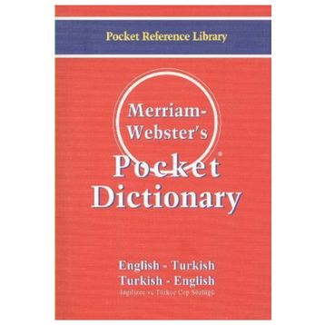 MERRIAM WEBSTERS POCKET DICTIONARY ENGLISH TURKISH İNGİLİZCE-TÜRKÇE CEP SÖZLÜĞÜ - KOLEKTIF