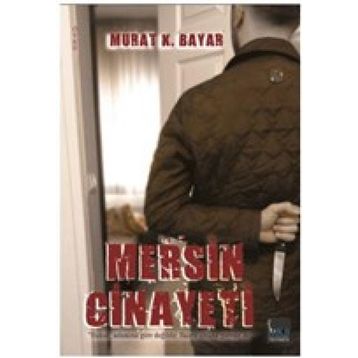 Mersin Cinayeti - Murat K. Bayar