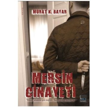 Mersin Cinayeti - Murat K. Bayar