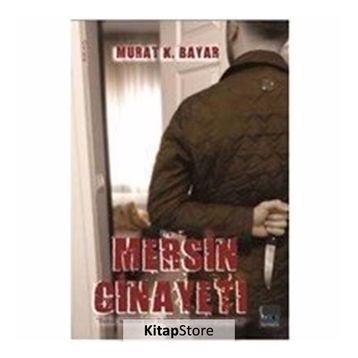 Mersin Cinayeti - Murat K. Bayar