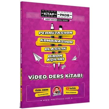 Mert Hoca Permütasyon Kombinasyon Olasılık Binom Açılımı Video Ders Kitabı