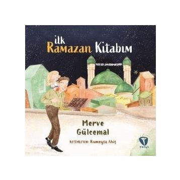 Merve Gülcemal - İlk Ramazan Kitabım