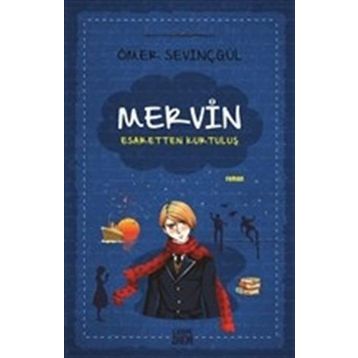 Mervin 2 - Esaretten Kurtuluş - Ömer Sevinçgül
