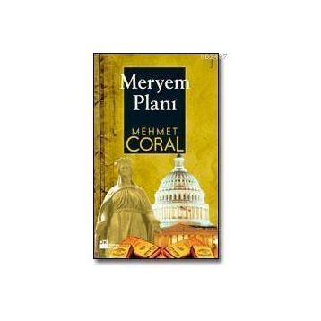 MERYEM PLANI - MEHMET CORAL