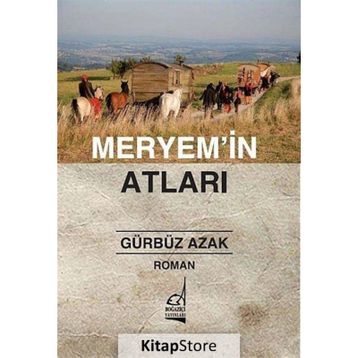 MERYEM'IN ATLARI - GÜRBÜZ AZAK