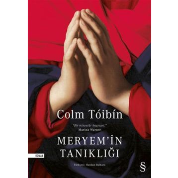 Meryem’in Tanıklığı - Colm Toibin