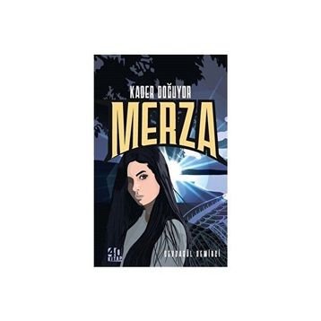 Merza Kader Doğuyor - Sevdagül Demirci