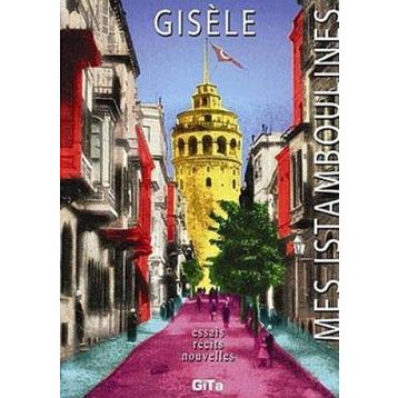 Mes Istamboulines - Gisele