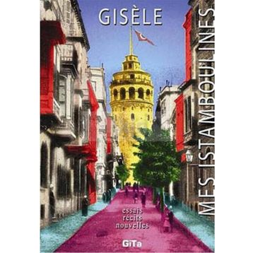 Mes Istamboulines - Gisele