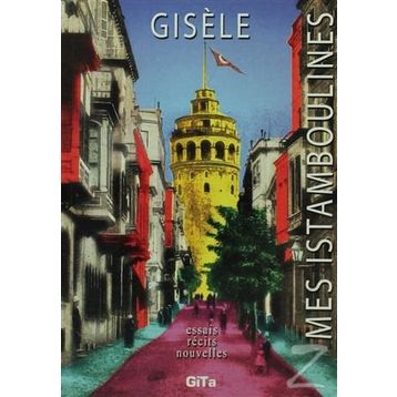 Mes Istamboulines - Gisele