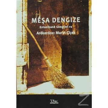Meşa Dengize - Murat Çiçek