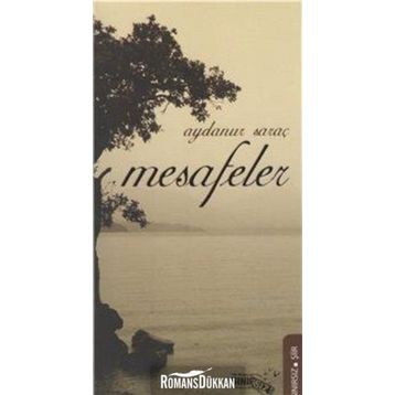 MESAFELER - AYDANUR SARAÇ