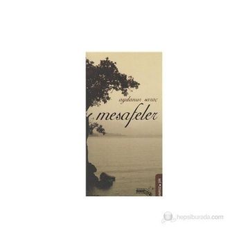 MESAFELER - AYDANUR SARAÇ