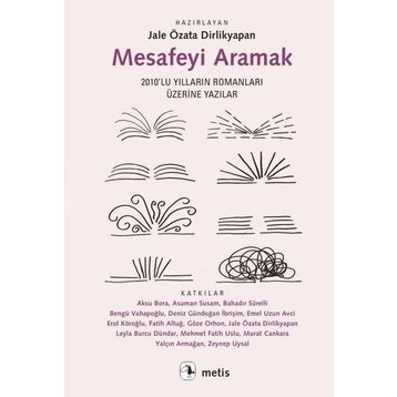Mesafeyi Aramak - Jale Özata Dirlikyapan