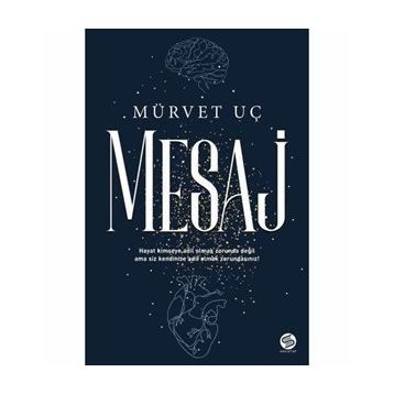 Mesaj - Mürvet Uç