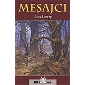 MESAJCI - LOIS LOWRY