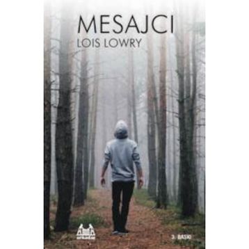 MESAJCI - LOIS LOWRY