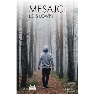MESAJCI - LOIS LOWRY