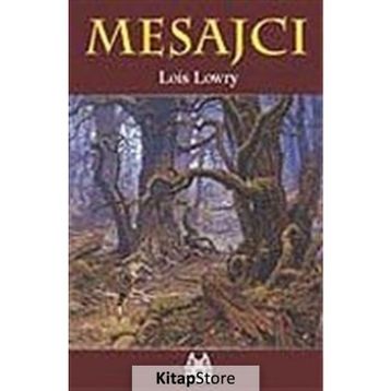 MESAJCI - LOIS LOWRY