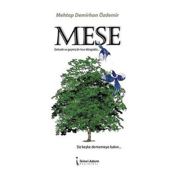 Meşe - Mehtap Demirhan Özdemir