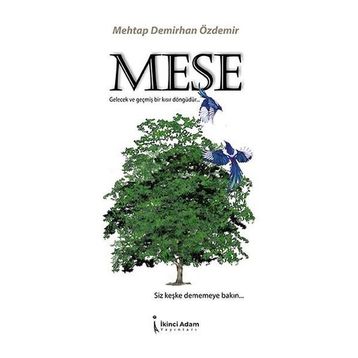 Meşe - Mehtap Demirhan Özdemir