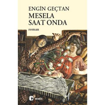 MESELA SAAT ONDA - ENGIN GEÇTAN
