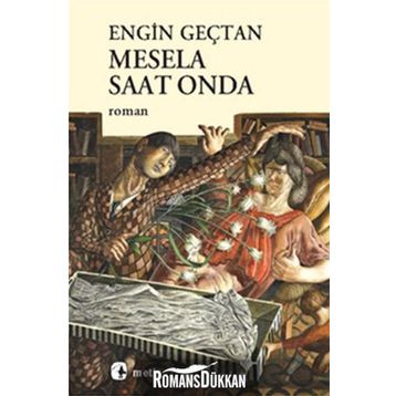 MESELA SAAT ONDA - ENGIN GEÇTAN