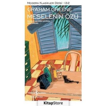 Meselenin Özü - Graham Greene