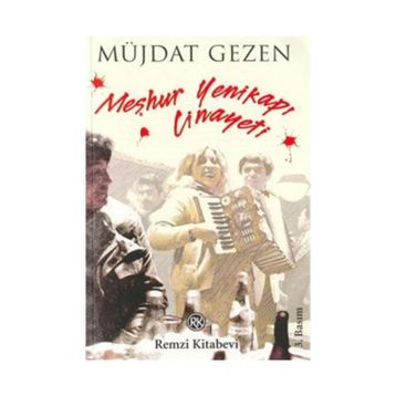 MEŞHUR YENİKAPI CINAYETI - MÜJDAT GEZEN