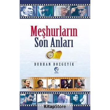 Meşhurların Son Anları - Burhan Bozgeyik