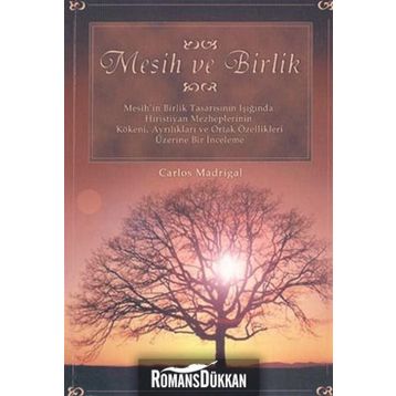 MESIH VE BIRLIK - CARLOS MADRIGAL