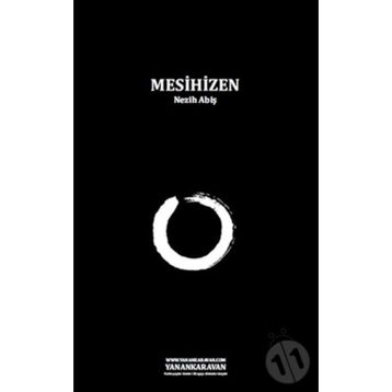 MESIHIZEN - NEZIH ABİŞ