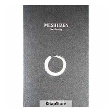 MESIHIZEN - NEZIH ABİŞ