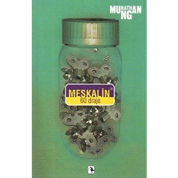 MESKALIN 60 DRAJE - MURATHAN MUNGAN