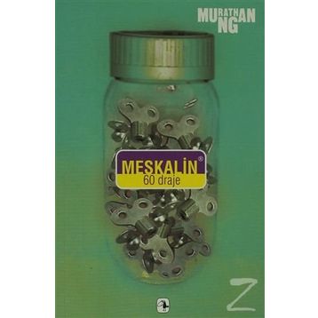 MESKALIN 60 DRAJE - MURATHAN MUNGAN