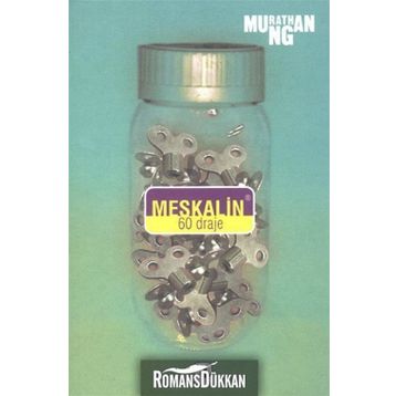MESKALIN 60 DRAJE - MURATHAN MUNGAN