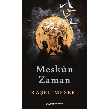 Meskun Zaman - Raşel Meseri